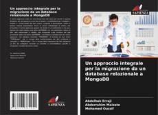 Buchcover von Un approccio integrale per la migrazione da un database relazionale a MongoDB