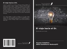 Buchcover von El viaje hacia el Dr.