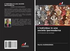 Bookcover of L'individuo in una società ipermoderna