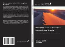Обложка Opiniones sobre la transición energética de Argelia