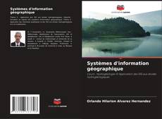 Portada del libro de Systèmes d'information géographique