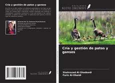 Borítókép a  Cría y gestión de patos y gansos - hoz