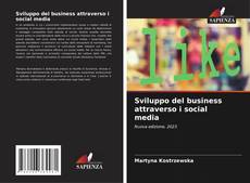 Buchcover von Sviluppo del business attraverso i social media