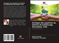 Écologie des papillons du district de Kalaburagi, Karnataka, Inde kitap kapağı