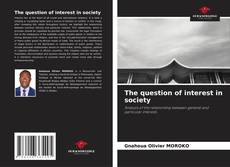Capa do livro de The question of interest in society 