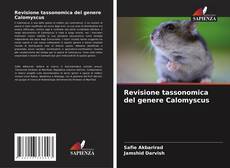 Copertina di Revisione tassonomica del genere Calomyscus