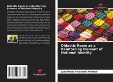 Portada del libro de Didactic Room as a Reinforcing Element of National Identity