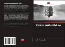 Couverture de Clinique psychanalytique