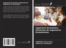 Ingeniería Económica titulación de Ingenieros Economistas的封面