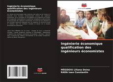 Ingénierie économique qualification des ingénieurs économistes kitap kapağı