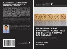 Copertina di MARKETING DE LAS EMOCIONES - CONECTAR A LOS CLIENTES A TRAVÉS DEL CORAZÓN
