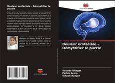 Capa do livro de Douleur orofaciale - Démystifier le puzzle 