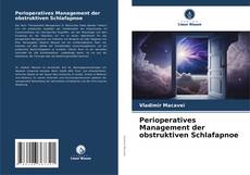 Capa do livro de Perioperatives Management der obstruktiven Schlafapnoe 
