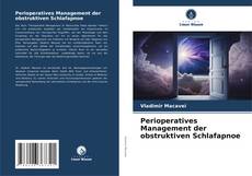 Portada del libro de Perioperatives Management der obstruktiven Schlafapnoe