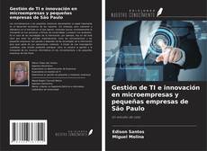 Copertina di Gestión de TI e innovación en microempresas y pequeñas empresas de São Paulo