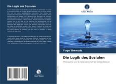 Couverture de Die Logik des Sozialen