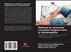 Copertina di Méthode de restriction vasculaire sanguine dans la chondropathie