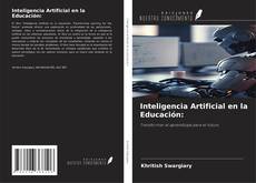 Bookcover of Inteligencia Artificial en la Educación: