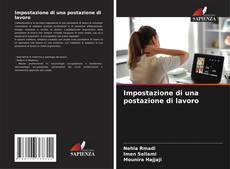 Bookcover of Impostazione di una postazione di lavoro