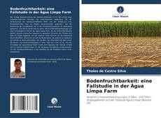 Copertina di Bodenfruchtbarkeit: eine Fallstudie in der Água Limpa Farm