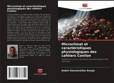 Capa do livro de Microclimat et caractéristiques physiologiques des caféiers Conilon 