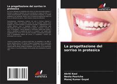Bookcover of La progettazione del sorriso in protesica