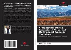 Capa do livro de Globalisation and the Expansion of Global and Multinational Grapes in Viniculture 