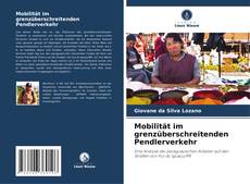 Couverture de Mobilität im grenzüberschreitenden Pendlerverkehr