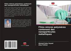 Обложка Films minces polymères contenant des nanoparticules métalliques