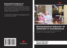 Biomechanical behavior of materials in overdentures kitap kapağı