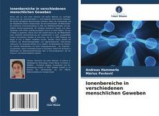 Ionenbereiche in verschiedenen menschlichen Geweben kitap kapağı