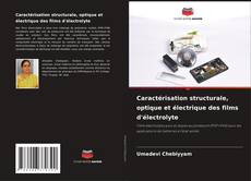 Capa do livro de Caractérisation structurale, optique et électrique des films d'électrolyte 