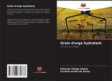Grain d'orge hydratant kitap kapağı