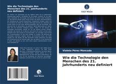 Buchcover von Wie die Technologie den Menschen des 21. Jahrhunderts neu definiert