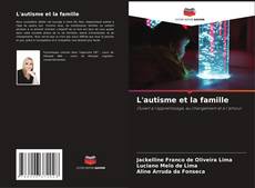 Bookcover of L'autisme et la famille
