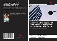 Portada del libro de Analysing the degree of luminosity in classrooms according to NBR 5413