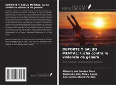Copertina di DEPORTE Y SALUD MENTAL: lucha contra la violencia de género