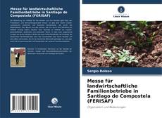 Copertina di Messe für landwirtschaftliche Familienbetriebe in Santiago de Compostela (FERISAF)