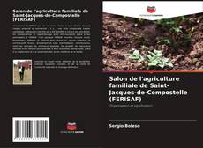 Bookcover of Salon de l'agriculture familiale de Saint-Jacques-de-Compostelle (FERISAF)