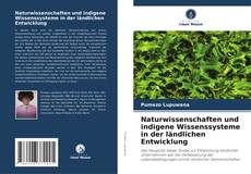 Copertina di Naturwissenschaften und indigene Wissenssysteme in der ländlichen Entwicklung