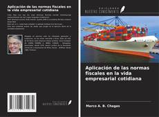 Buchcover von Aplicación de las normas fiscales en la vida empresarial cotidiana