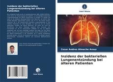 Buchcover von Inzidenz der bakteriellen Lungenentzündung bei älteren Patienten