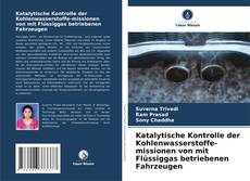 Katalytische Kontrolle der Kohlenwasserstoffe-missionen von mit Flüssiggas betriebenen Fahrzeugen的封面