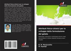 Attributi fisico-chimici per lo sviluppo della formulazione del gelato的封面