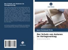 Couverture de Der Schutz von Autoren im Verlagsvertrag