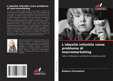 L'obesità infantile come problema di macromarketing的封面