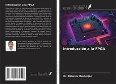 Borítókép a  Introducción a la FPGA - hoz
