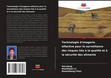 Bookcover of Technologie d'imagerie olfactive pour la surveillance des risques liés à la qualité et à la sécurité des aliments
