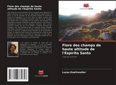 Copertina di Flore des champs de haute altitude de l'Espírito Santo