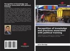 Recognition of knowledge and practices associated with political training kitap kapağı